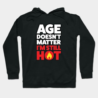 Always Hot! Hoodie